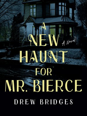 cover image of A New Haunt for Mr. Bierce